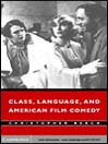 Class, Language, and American Film Comedy